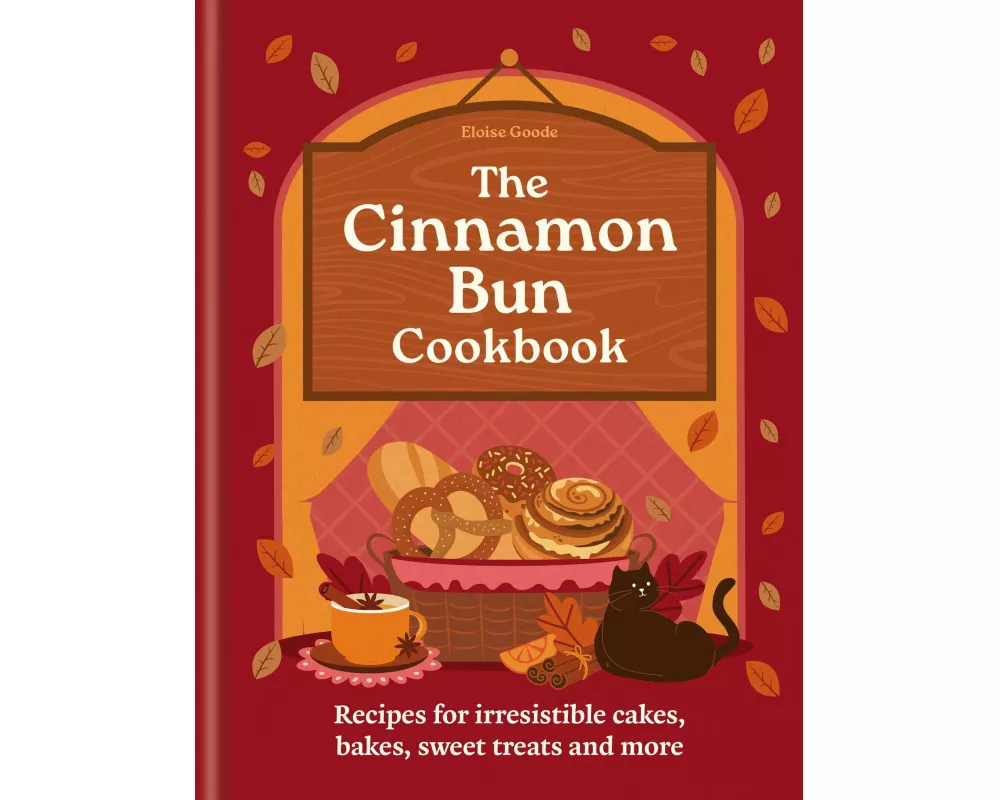 A Cinnamon Bun Cookbook