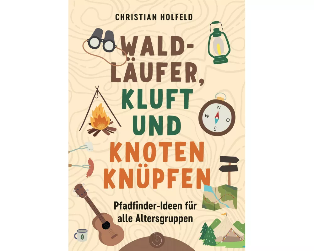 Waldläufer, Kluft und Knoten knüpfen