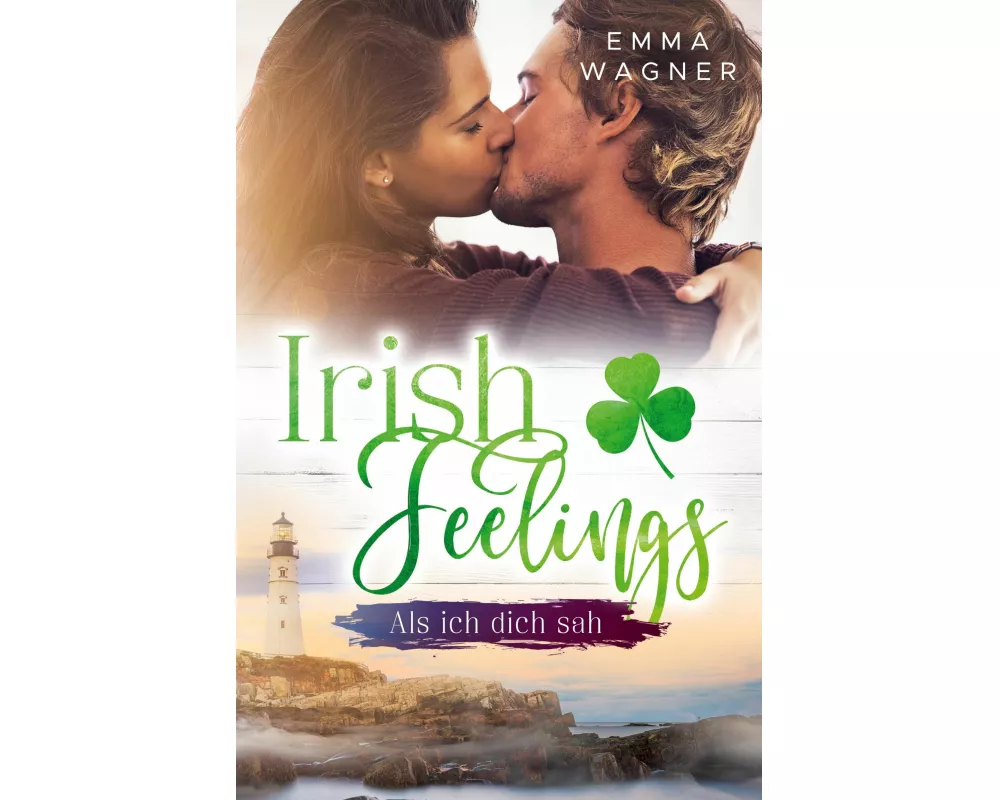 Irish Feelings - Als ich dich sah