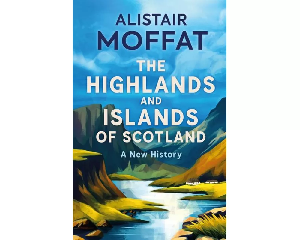 The Highlands and Islands of Scotland