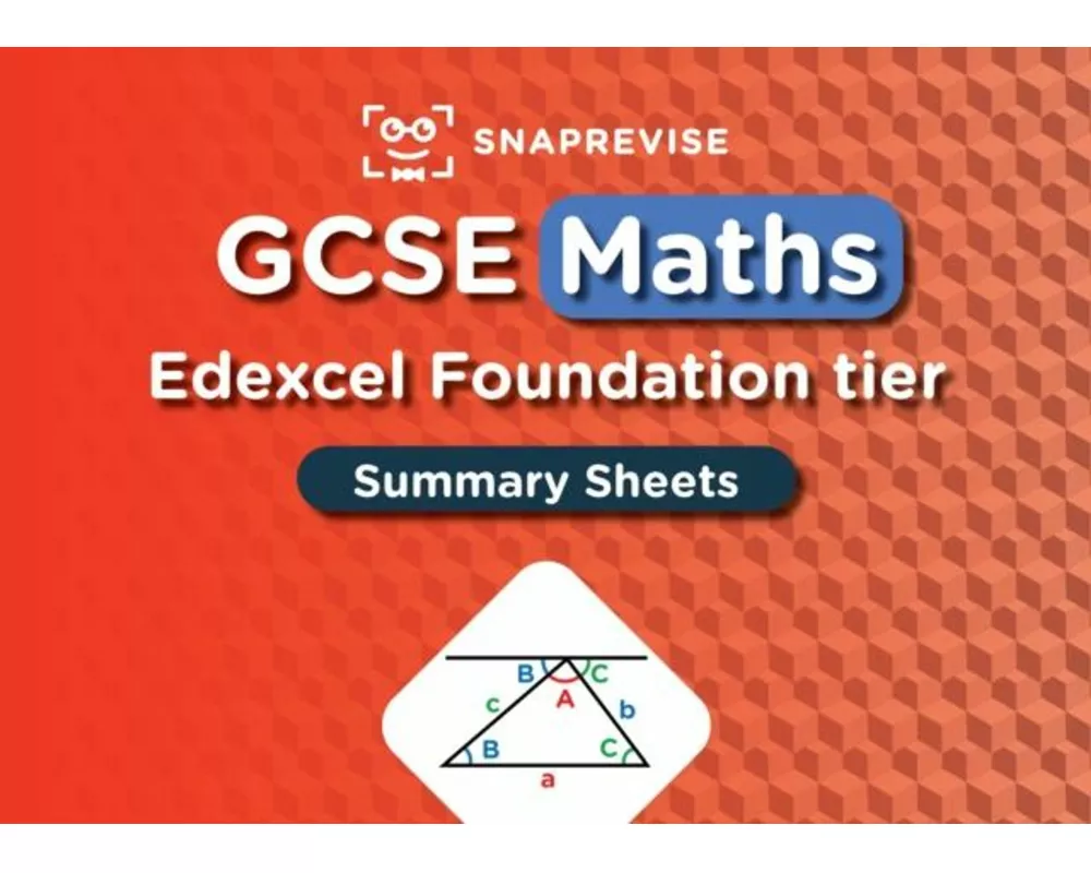 SnapRevise GCSE Edexcel Maths Foundation Summary Sheets
