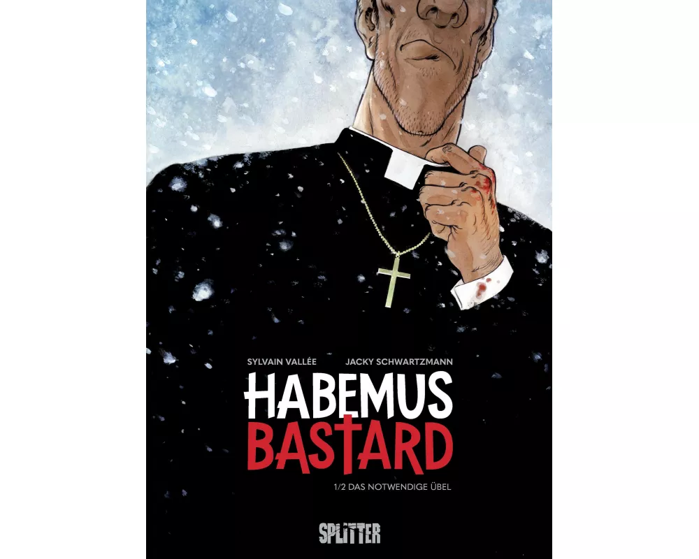 Habemus Bastard. Band 1