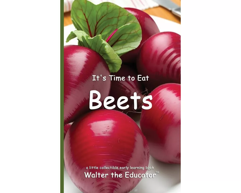 It's Time to Eat Beets