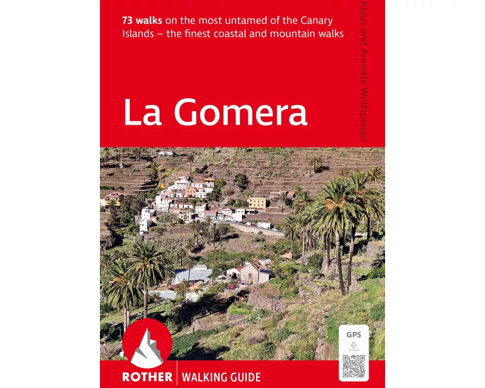 La Gomera (Rother Walking Guide)