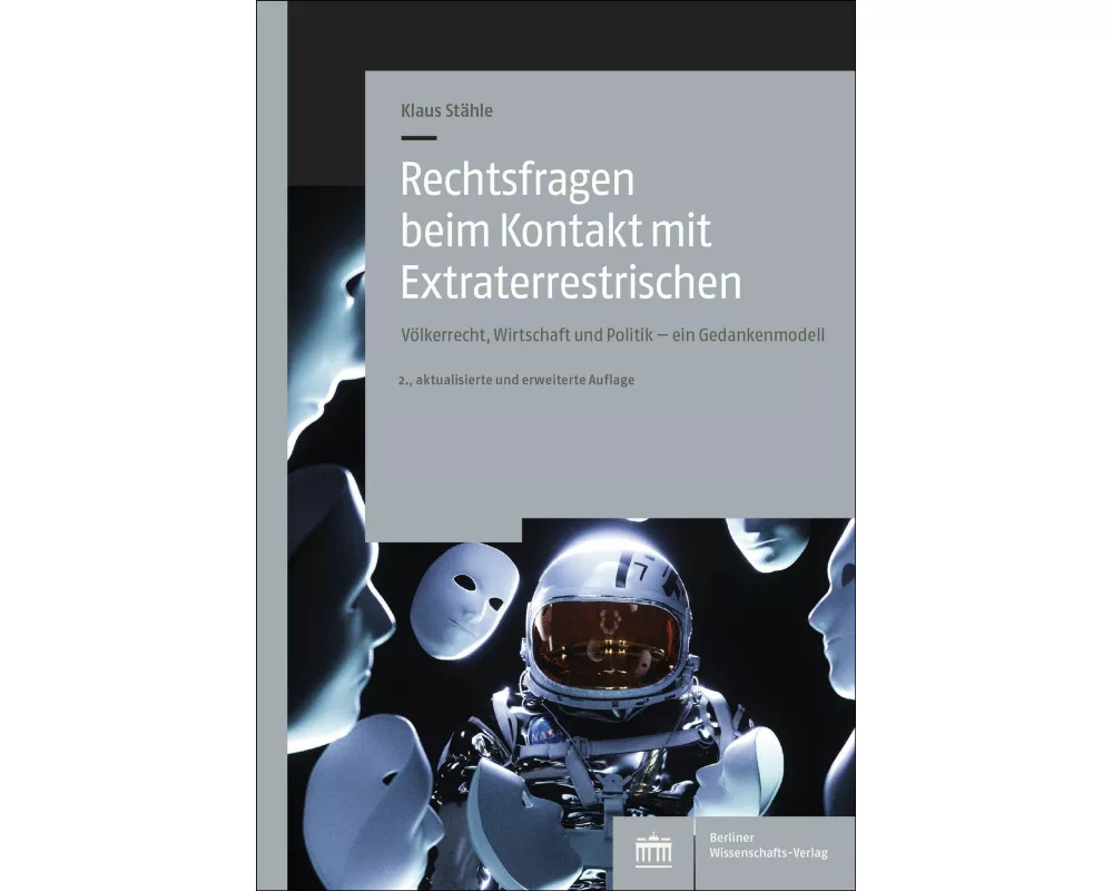 Rechtsfragen beim Kontakt mit Extraterrestrischen