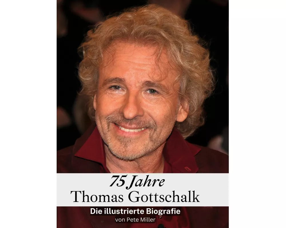75 Jahre Thomas Gottschalk