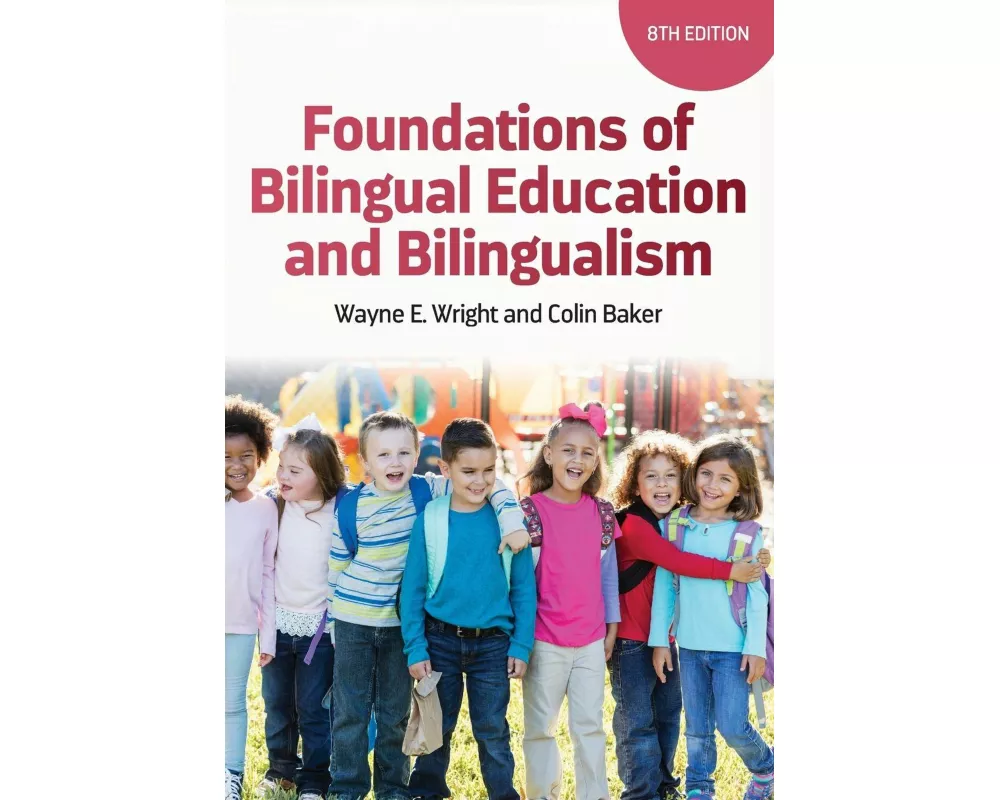Foundations of Bilingual Education and Bilingualism