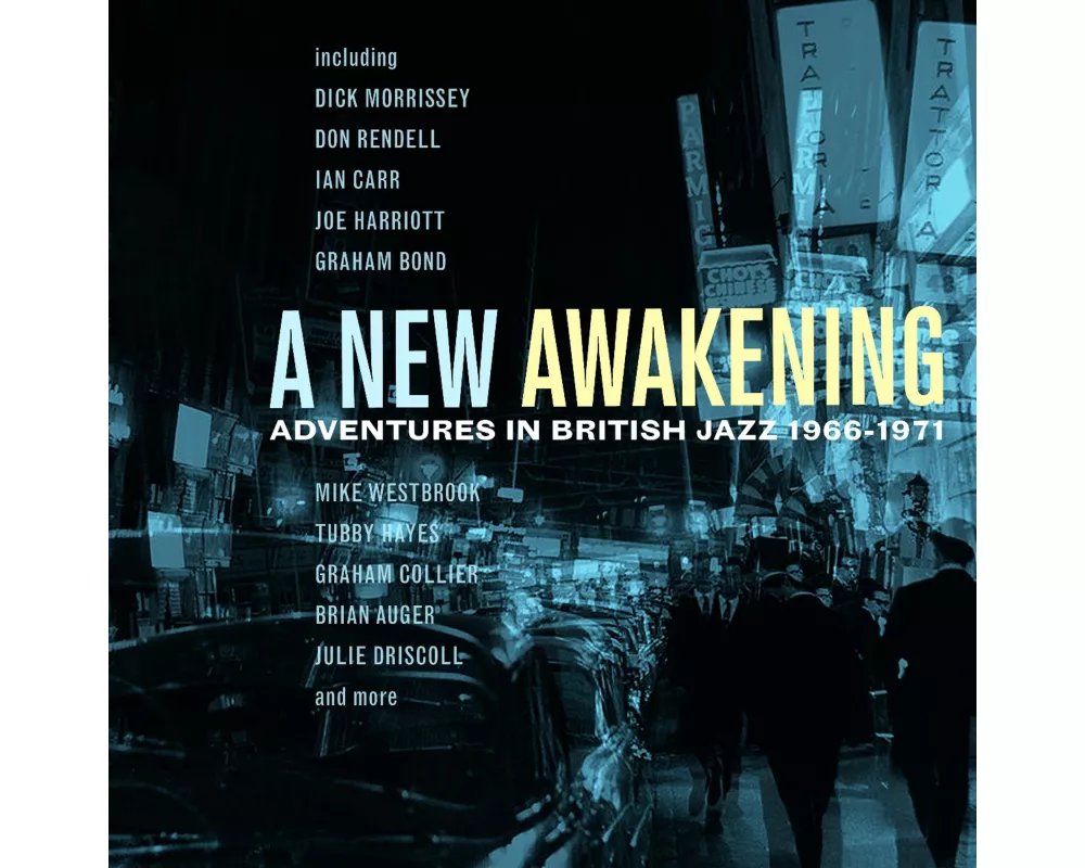 A New Awakening-Adventures In British Jazz 1966-71