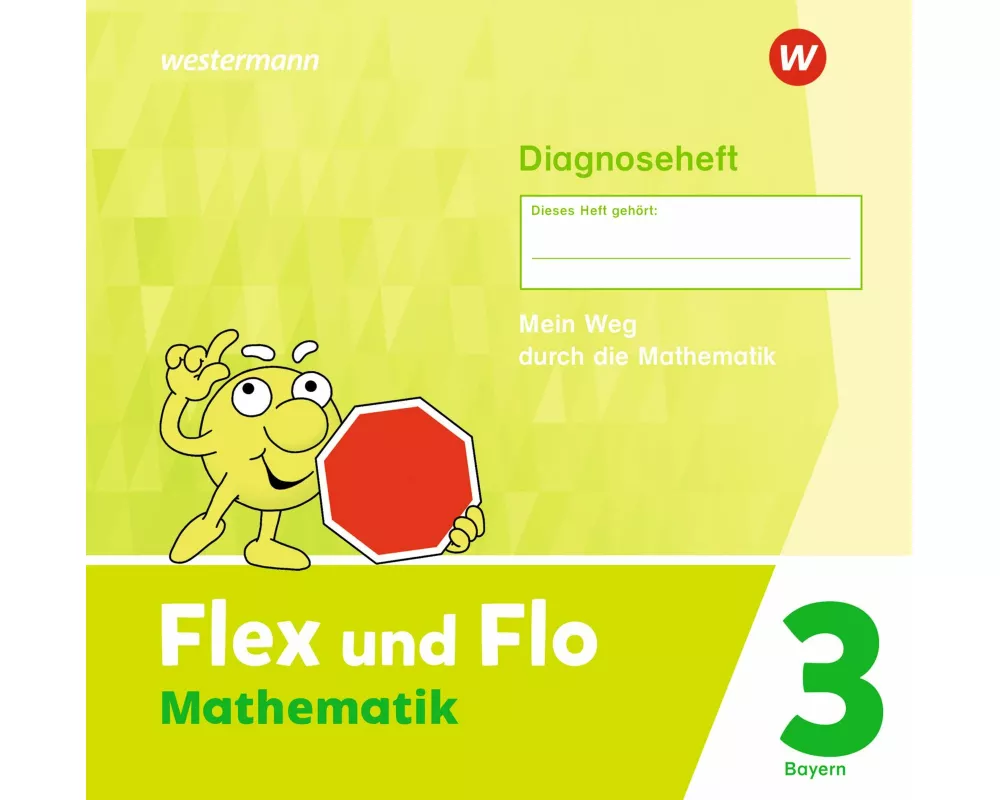 Flex und Flo 3. Diagnoseheft. Für Bayern