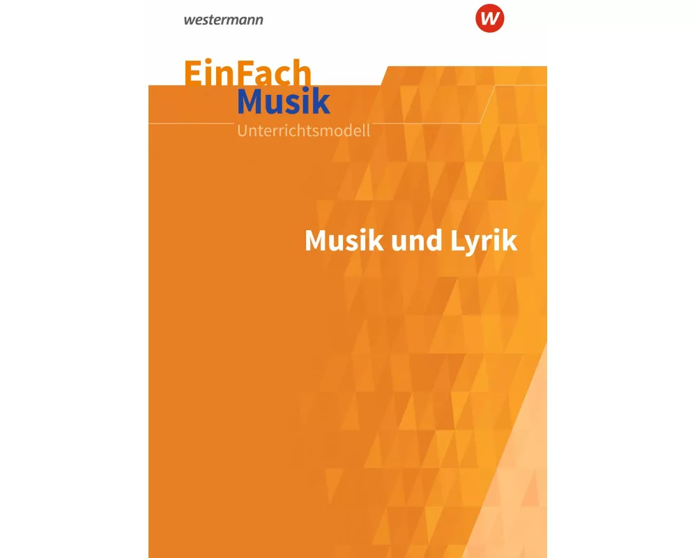 Musik und Lyrik. EinFach Musik