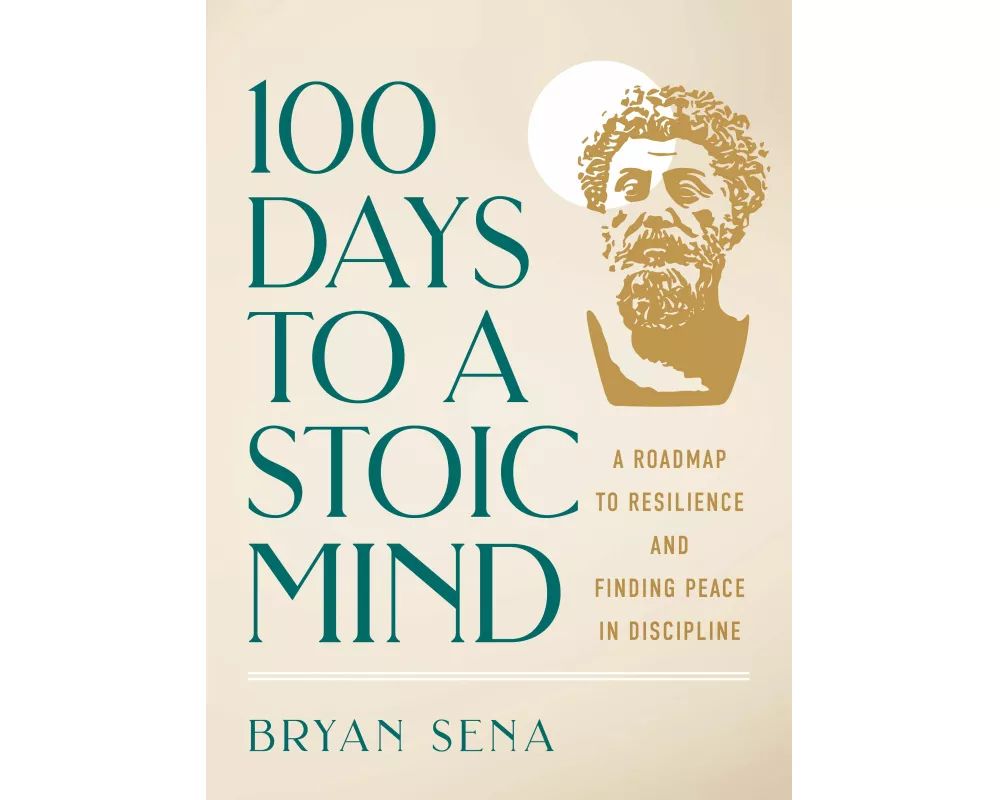 100 Days to a Stoic Mind