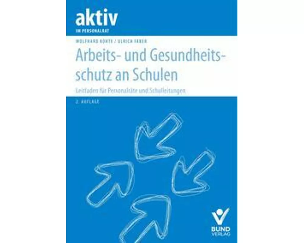 Arbeits- und Gesundheitsschutz an Schulen