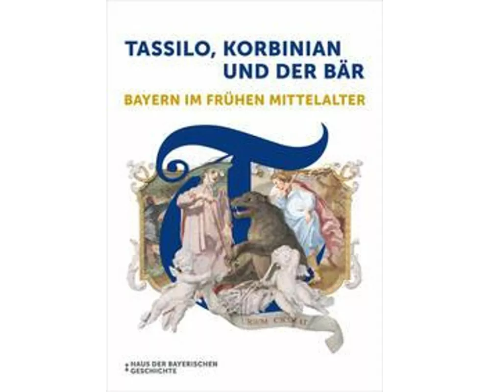 Tassilo, Korbinian und der Bär