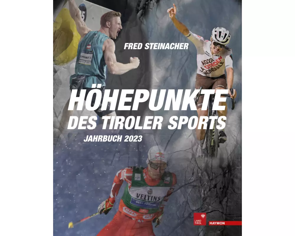 Höhepunkte des Tiroler Sports – Jahrbuch 2023