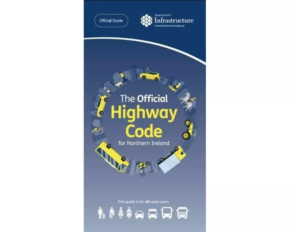 The official highway code for Northern Ireland
