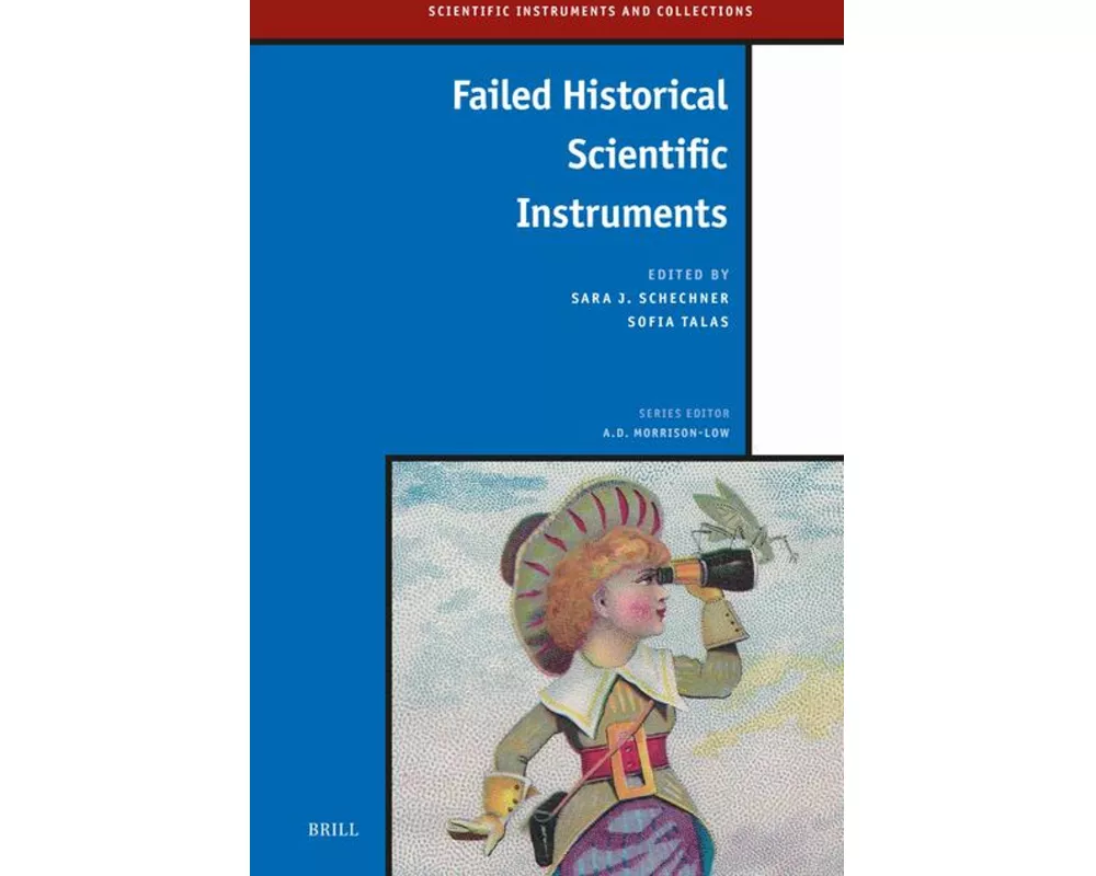 Failed Historical Scientific Instruments