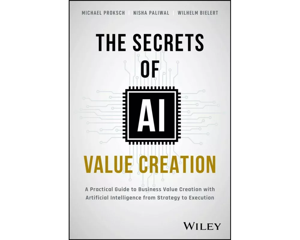 The Secrets of AI Value Creation