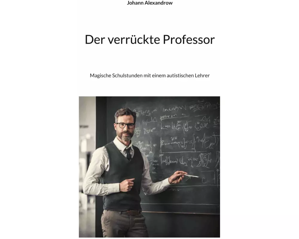 Der verrückte Professor
