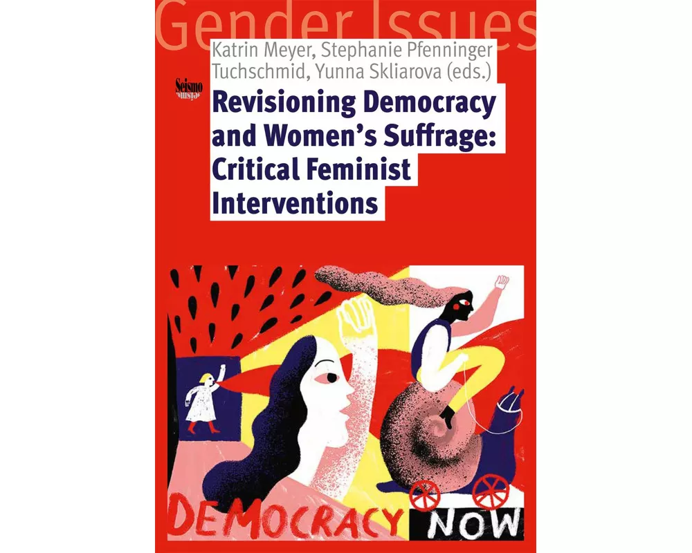 Revisioning Democracy and Women’s Suffrage