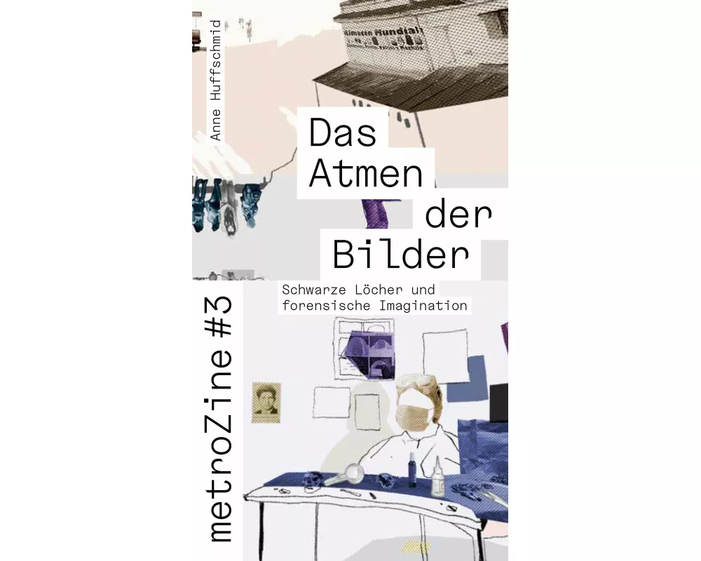 metroZine #3 Das Atmen der Bilder
