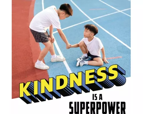 Kindness Is a Superpower