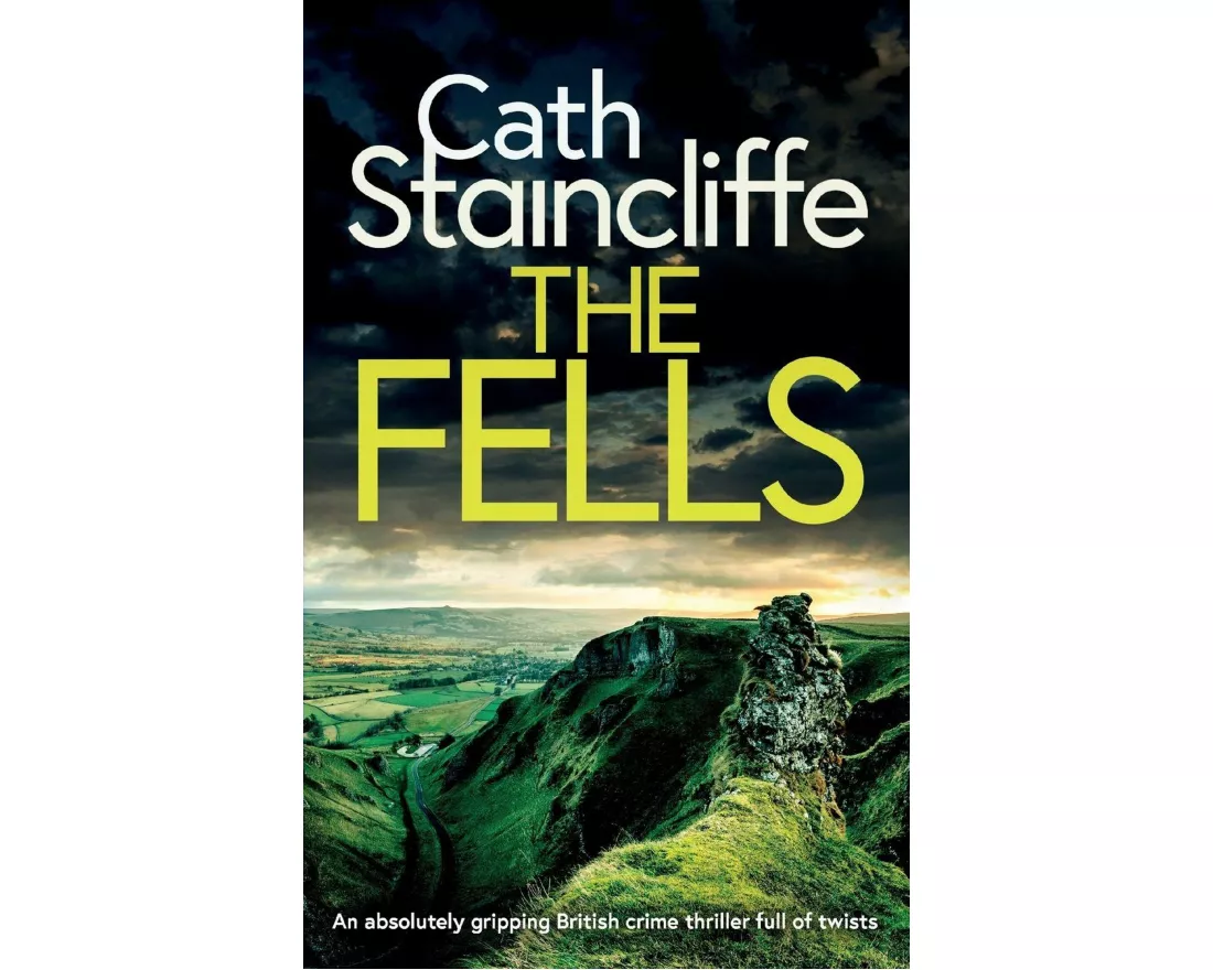 THE FELLS an absolutely gripping British crime thriller full of twists