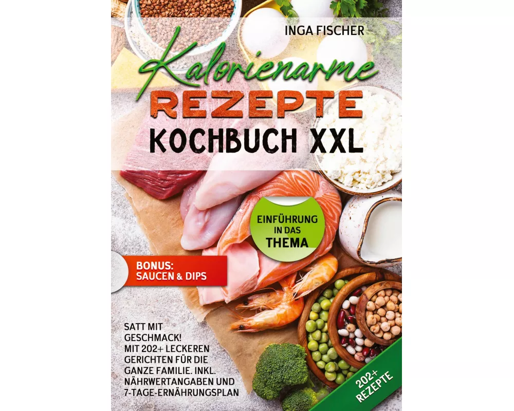 Kalorienarme Rezepte Kochbuch XXL