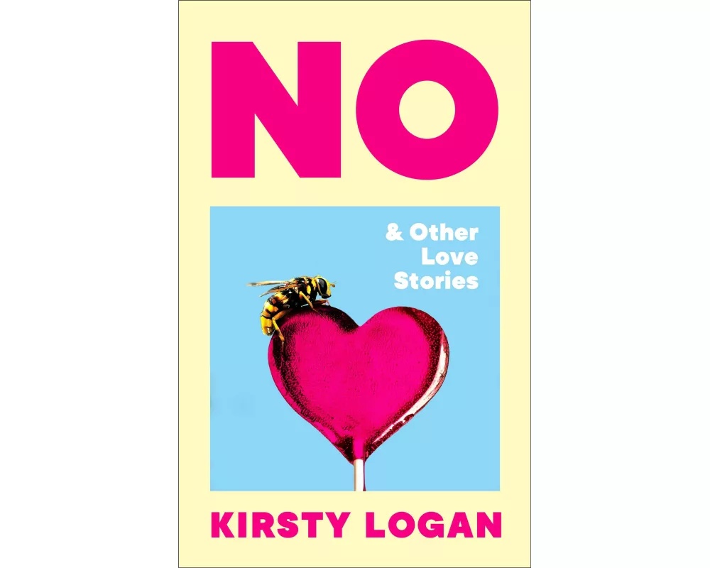 No & Other Love Stories