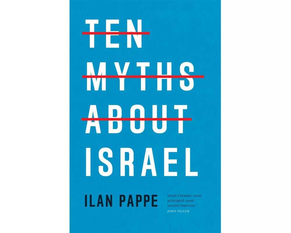 Ten Myths About Israel