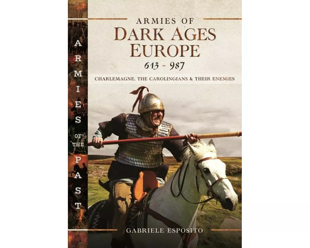 Armies of Dark Ages Europe, 613-987