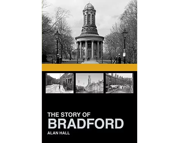 The Story of Bradford