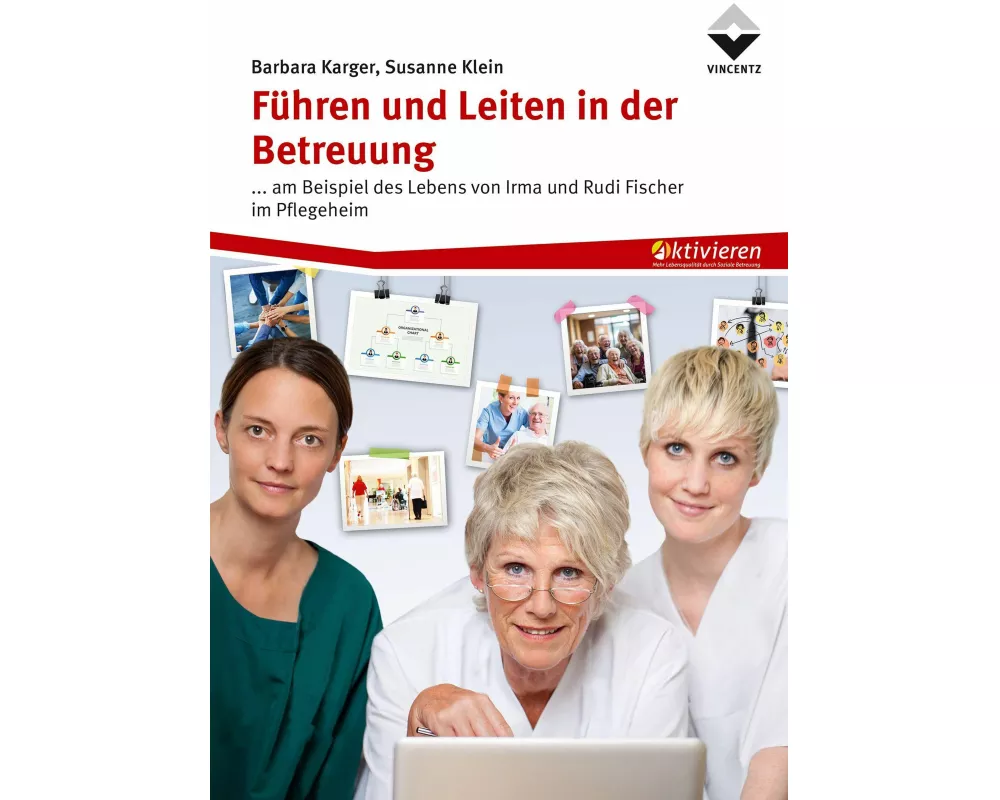 Führen und Leiten in der Betreuung