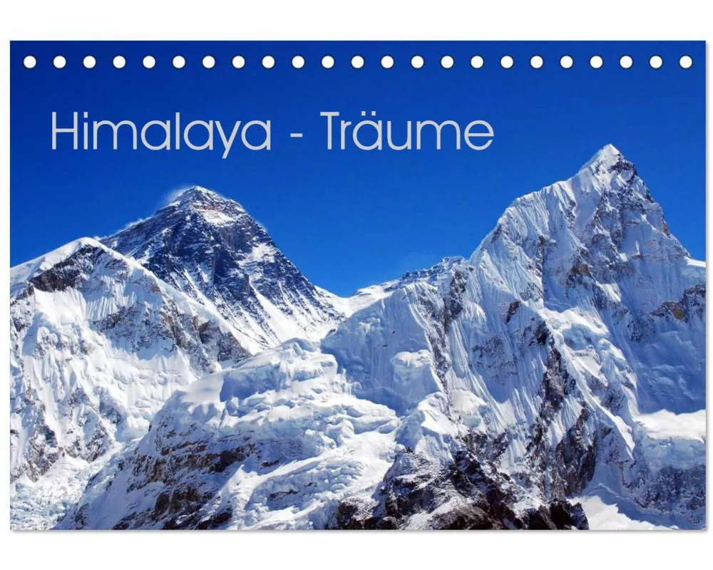 Himalaya - Träume (Tischkalender 2025 DIN A5 quer), CALVENDO Monatskalender