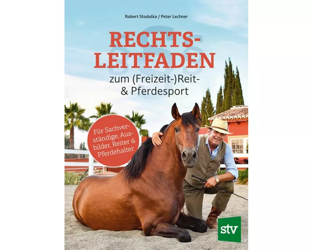 Rechtsleitfaden zum (Freizeit-)Reit- & Pferdesport