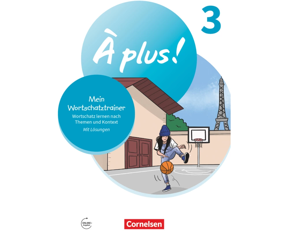 À plus ! Neubearbeitung - Französisch als 1. und 2. Fremdsprache - Ausgabe ab 2020 - Band 3