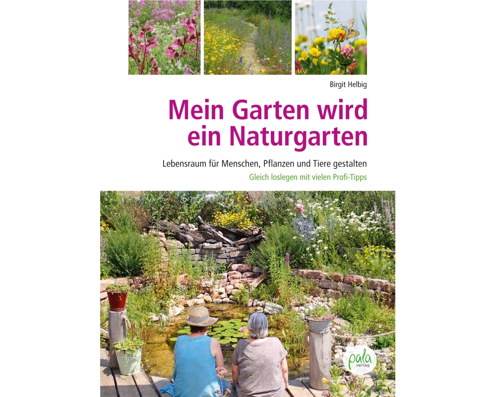 Mein Garten wird ein Naturgarten