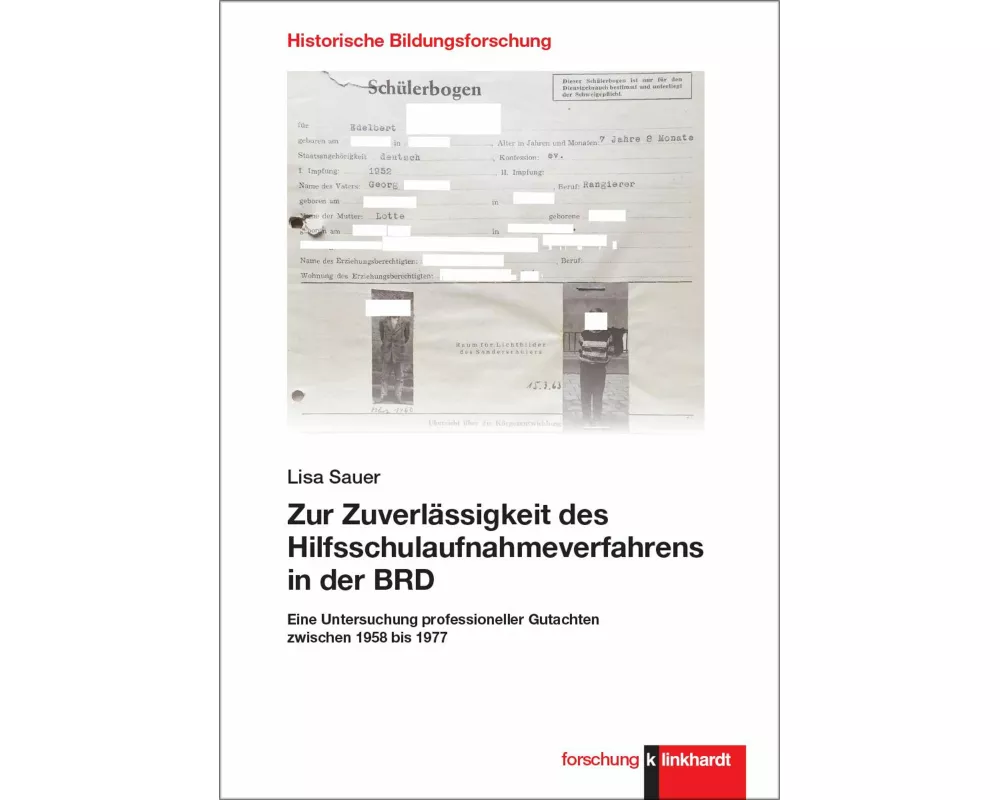 Zur Zuverlässigkeit des Hilfsschulaufnahmeverfahrens in der BRD