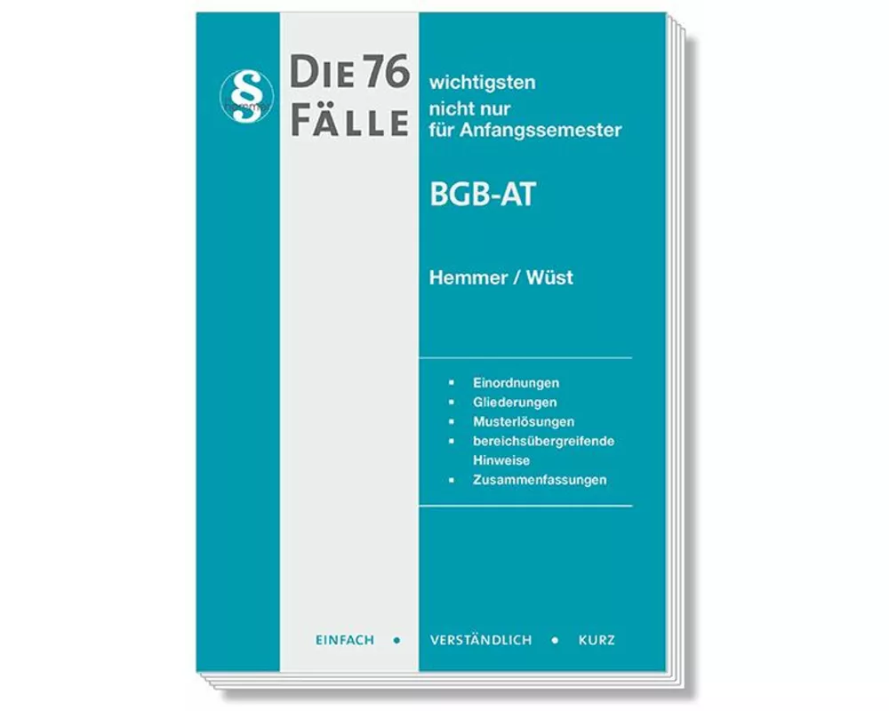 Die 76 wichtigsten Fälle BGB AT