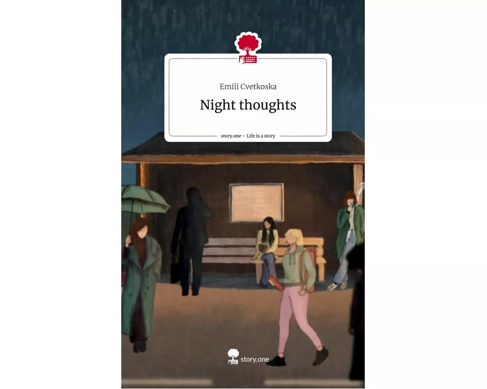 Night thoughts. Life is a Story - story.one