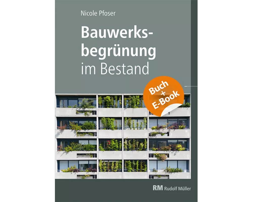 Bauwerksbegrünung im Bestand - mit E-Book (PDF)