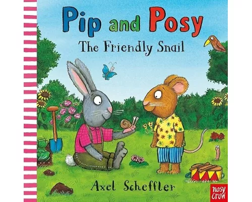 Pip and Posy: The Friendly Snail