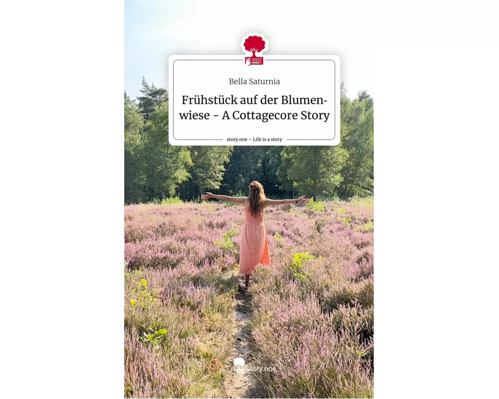 Frühstück auf der Blumenwiese - A Cottagecore Story. Life is a Story - story.one