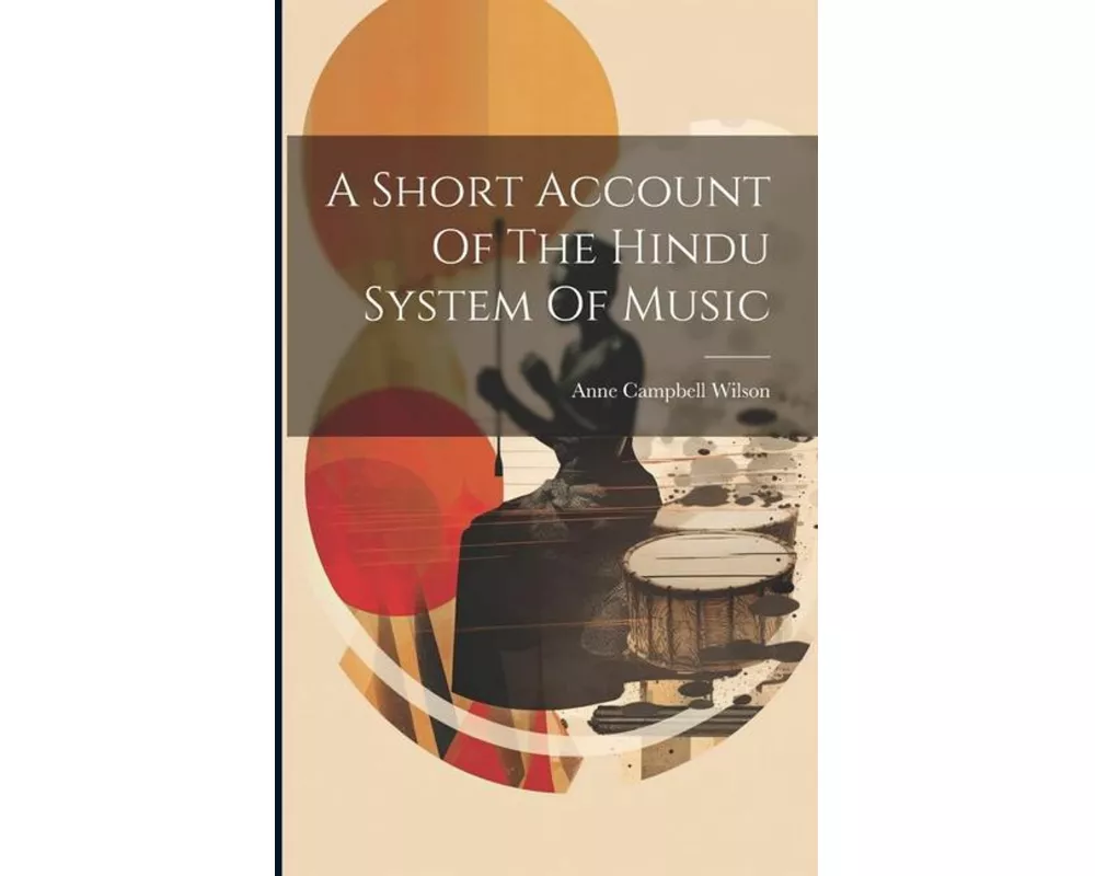 A Short Account Of The Hindu System Of Music