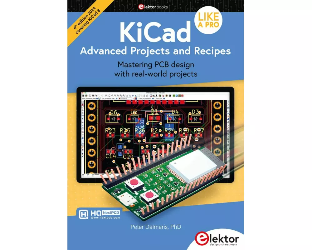 KiCad Like A Pro - Advanced Projects and Recipes