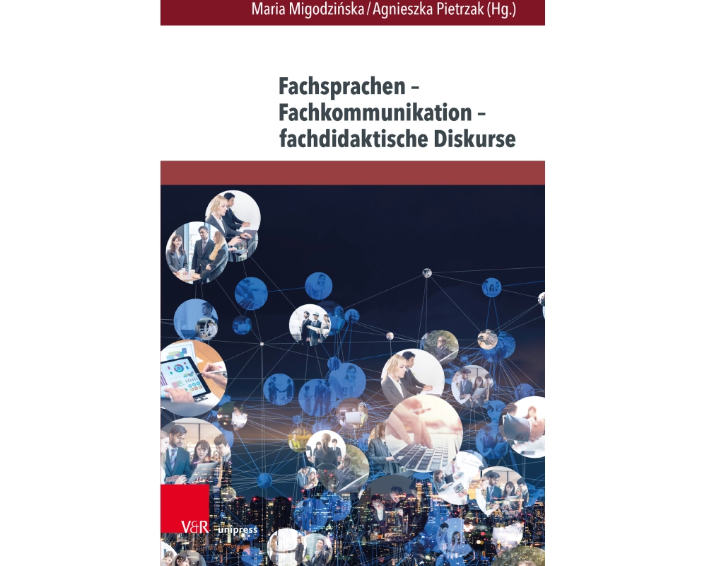 Fachsprachen - Fachkommunikation - fachdidaktische Diskurse