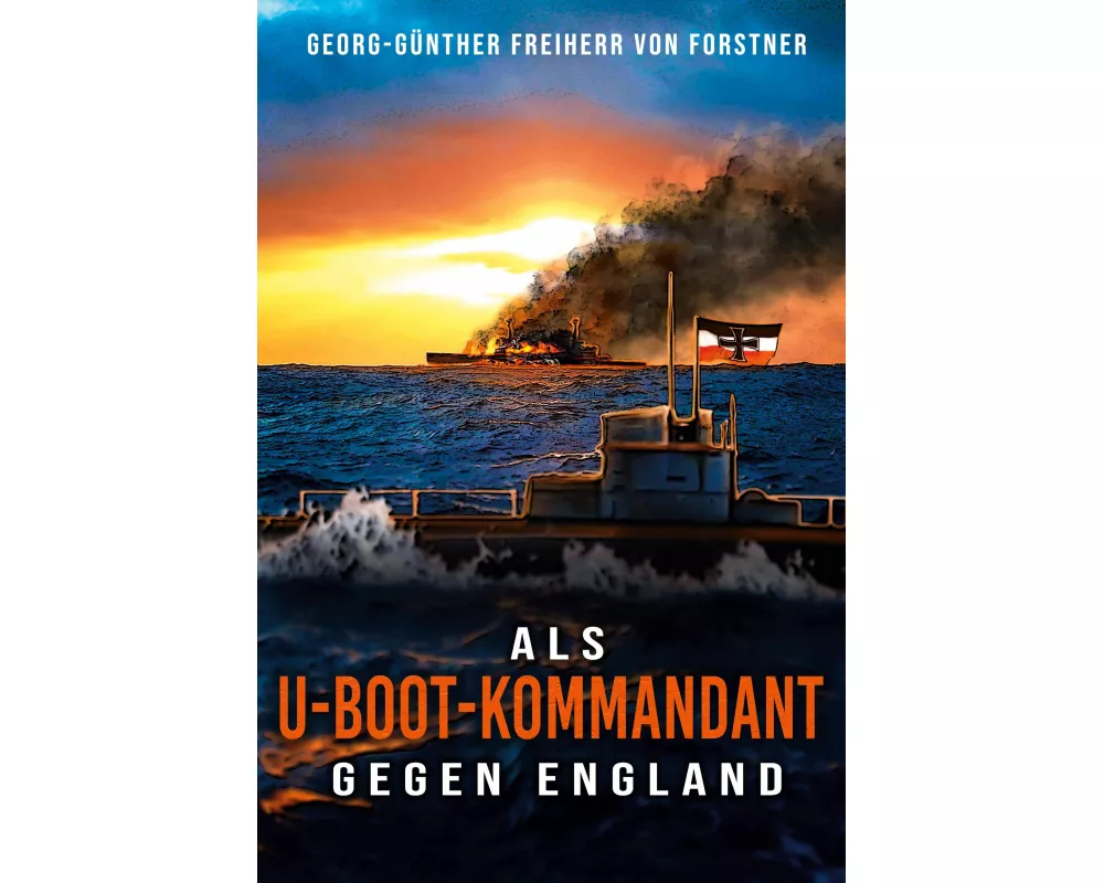 Als U-Boot-Kommandant gegen England