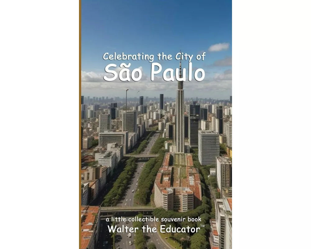 Celebrating the City of São Paulo