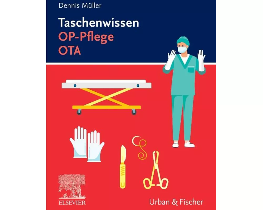 Taschenwissen OP-Pflege OTA