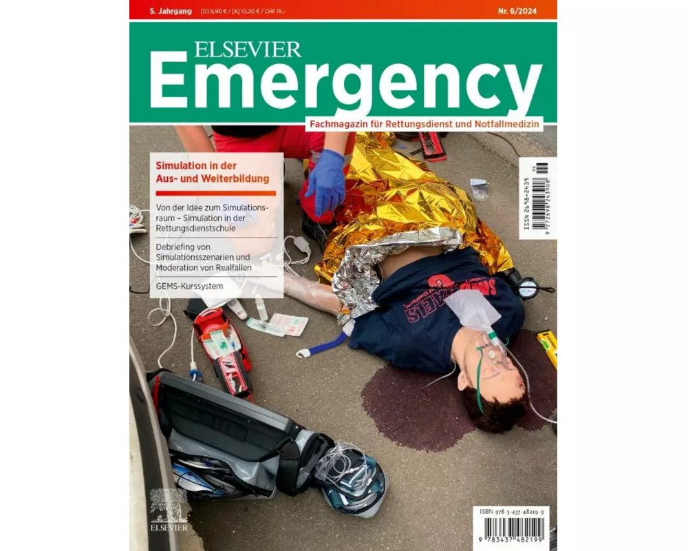 ELSEVIER Emergency. Simulation in der Aus- und Weiterbildung. 6/2024: Fachmagazin für Rettungsdienst und Notfallmedizin
