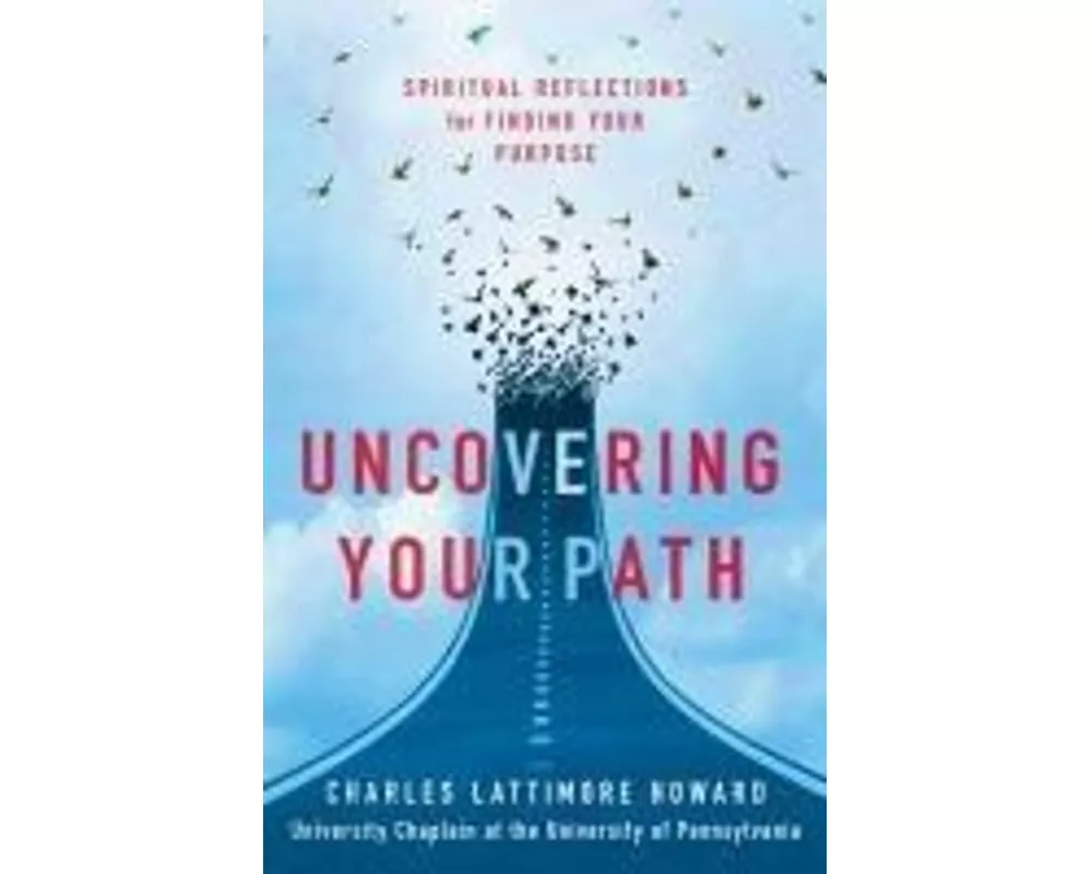 Uncovering Your Path